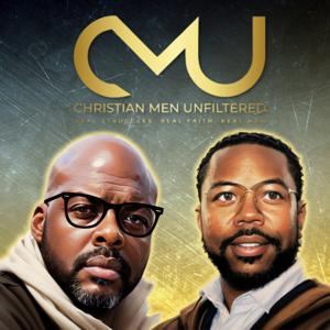 Christian Men Unfiltered