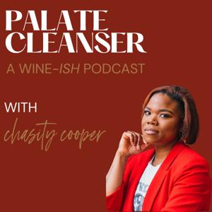 Palate Cleanser – A Wine-ish Podcast
