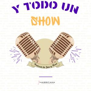 Y todo un Show