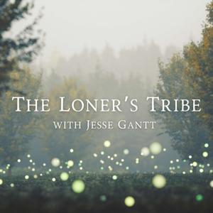 The Loner's Tribe