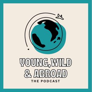 Young, Wild & Abroad