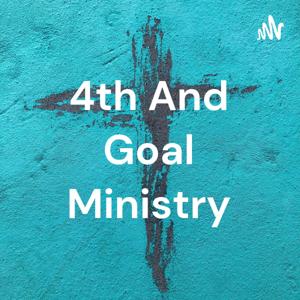 4th And Goal Ministry