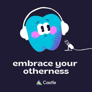 Embrace your Otherness