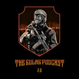 The Gulag Podcast