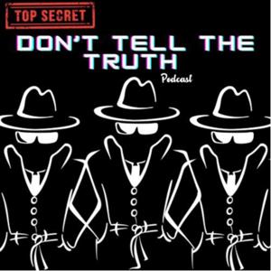 Don’t Tell the Truth