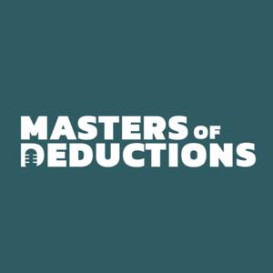 Masters of Deductions