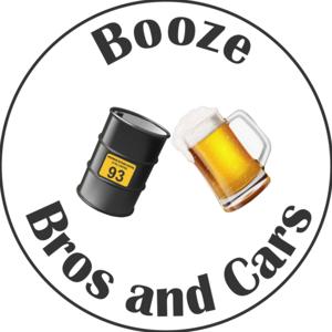 Booze, Bros and Cars