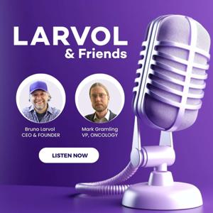 LARVOL & Friends