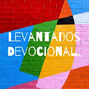 Levantados Devocional.