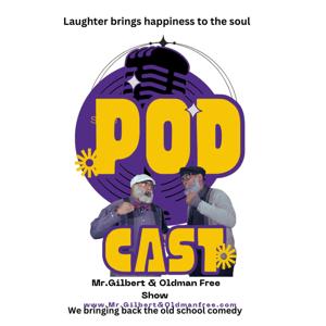 Mr.Gilbert & Oldman free Show