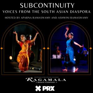 Subcontinuity: Voices from the South Asian Diaspora