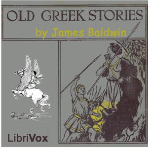 Old Greek Stories by James Baldwin (1841 - 1925)