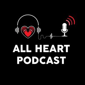 All Heart Inc. Podcast