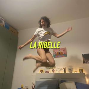 LA RIBELLE
