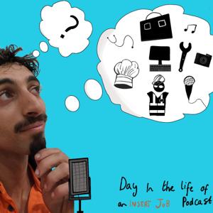 Day in the Life of Insert Job