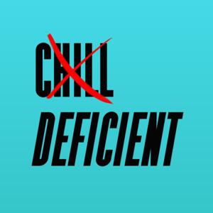 Chill Deficient