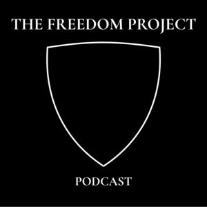 The Freedom Project Podcast
