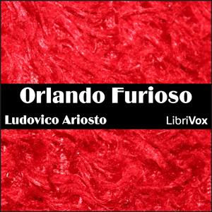 Orlando Furioso by Ludovico Ariosto (1474 - 1533)