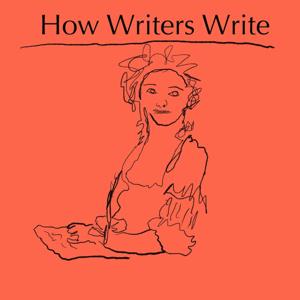 How Writers Write