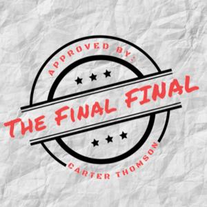 The Final Final Podcast
