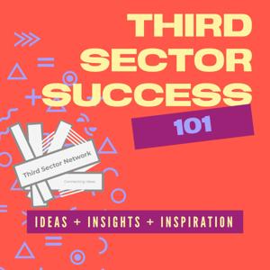 Third Sector Success 101