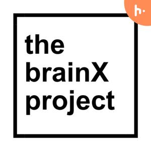 The BrainX Podcast