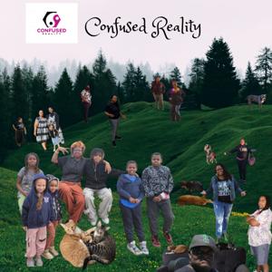 Confused Reality