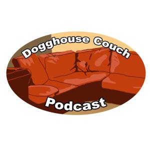 Dogghouse Couch Podcast