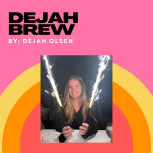 Dejah Brew