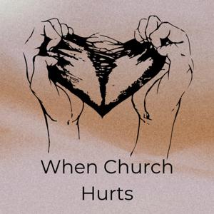 When Church Hurts - Hosted by Shara & Sharna