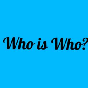 Who is Who?