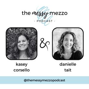 The Messy Mezzo