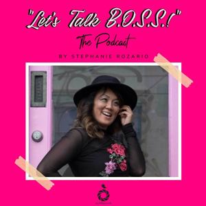 Let’s Talk B.O.S.S.!