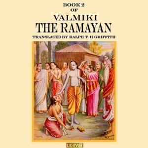 Ramayan, Book 2, The by Valmiki ( - 400)