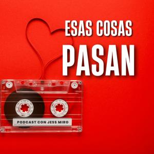 Esas Cosas Pasan