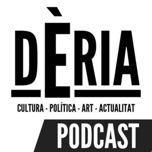 Dèria Podcast
