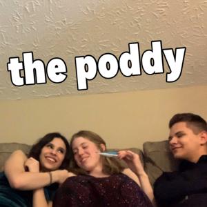 the poddy
