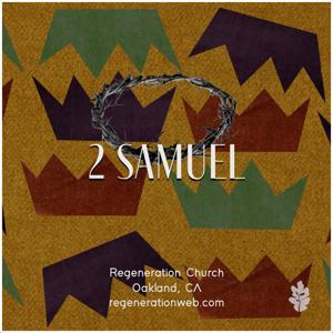 2nd Samuel - Regeneration Church