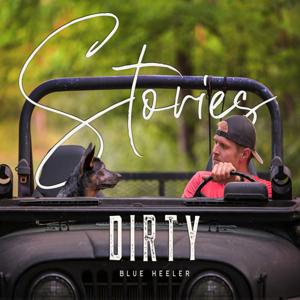 Dirty Blue Heeler