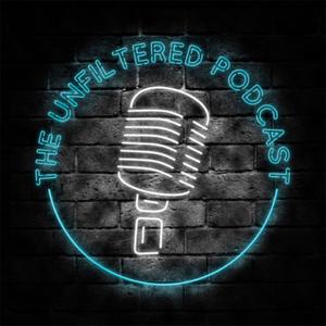 The Unfiltered Podcast