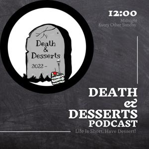 Death & Desserts