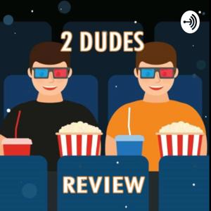 2 Dudes Review
