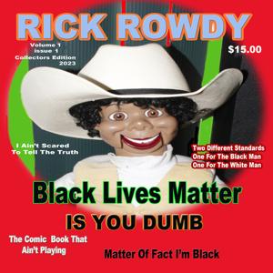 Rick Rowdy 5 min  podcast