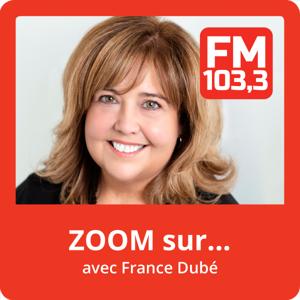 Zoom sur... avec France Dubé