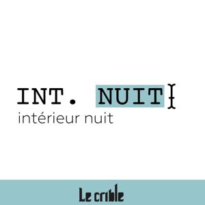 Intérieur Nuit par Le Crible