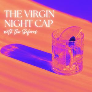 The Virgin Night Cap