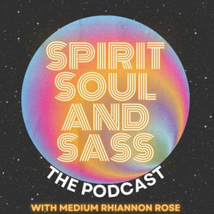 Spirit Soul and Sass