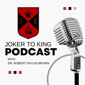 Joker to King Podcast