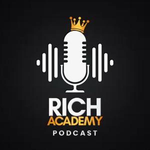 Rich Academy Podcast