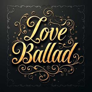 Love Balladの音楽を聴こうよ。